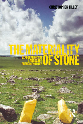 Tilley |  The Materiality of Stone | Buch |  Sack Fachmedien