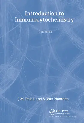 Polak / Van Noorden |  Introduction to Immunocytochemistry | Buch |  Sack Fachmedien