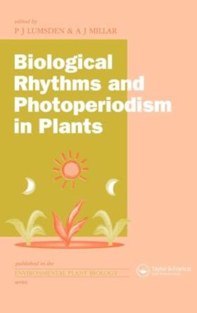 Lumsden / Millar |  Biological Rhythms and Photoperiodism in Plants | Buch |  Sack Fachmedien