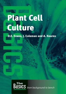 Coleman / Evans / Kearns |  Plant Cell Culture | Buch |  Sack Fachmedien