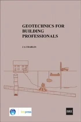 Charles |  Geotechnics for Building Professionals | Buch |  Sack Fachmedien