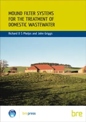 Phelps |  Mound Filter Systems for the Treatment of Domestic Waste Water | Buch |  Sack Fachmedien