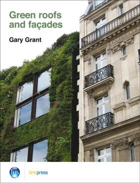 Grant |  Green Roofs and Facades | Buch |  Sack Fachmedien