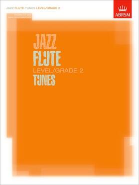  Jazz Flute Tunes Level/Grade 2/Score + Part + CD | Medienkombination |  Sack Fachmedien