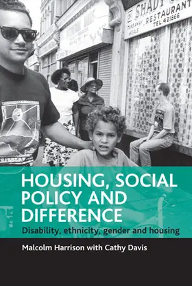 Harrison / Davis |  Housing, social policy and difference | Buch |  Sack Fachmedien