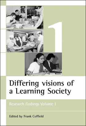 Coffield |  Differing visions of a Learning Society Vol 1 | Buch |  Sack Fachmedien