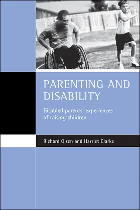 Olsen / Clarke |  Parenting and Disability | Buch |  Sack Fachmedien