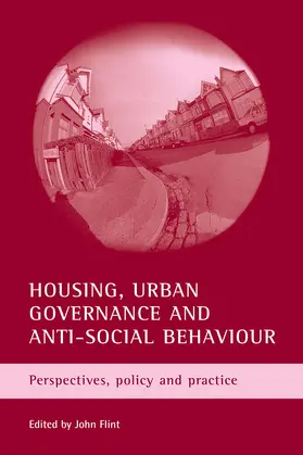 Flint |  Housing, urban governance and anti-social behaviour | Buch |  Sack Fachmedien