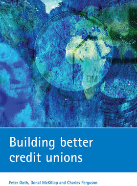 Goth / McKillop / Ferguson |  Building Better Credit Unions | Buch |  Sack Fachmedien