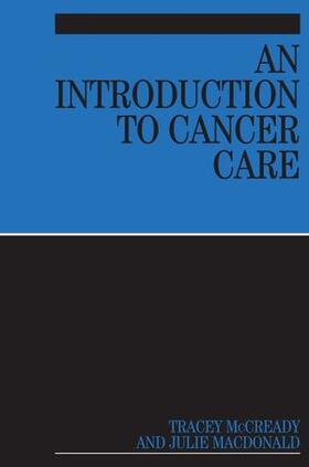 McCready / MacDonald |  An Introduction to Cancer Care | Buch |  Sack Fachmedien