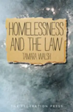 Walsh |  Homelessness and the Law | Buch |  Sack Fachmedien