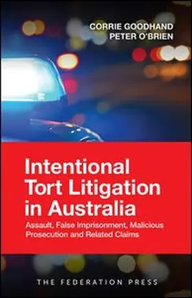 Goodhand / O'Brien |  Intentional Tort Litigation in Australia | Buch |  Sack Fachmedien