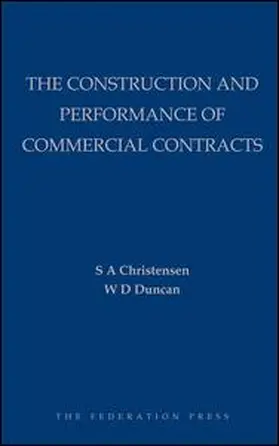 Christensen / Duncan |  The Construction and Performance of Commercial Contracts | Buch |  Sack Fachmedien