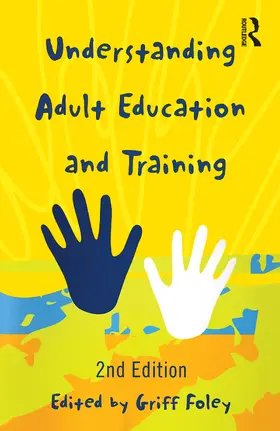 Foley |  Understanding Adult Education and Training | Buch |  Sack Fachmedien