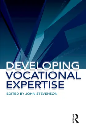 Stevenson |  Developing Vocational Expertise | Buch |  Sack Fachmedien