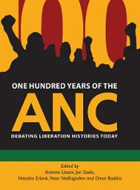 April / Macmillan / Netshitenzhe |  One Hundred Years of the ANC | eBook | Sack Fachmedien