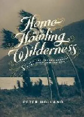 Holland |  Home in the Howling Wilderness | Buch |  Sack Fachmedien