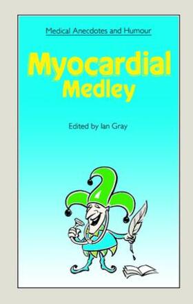 Gray |  Medical Anecdotes and Humour | Buch |  Sack Fachmedien