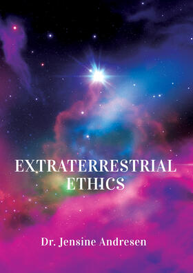 Andresen |  Extraterrestrial Ethics | Buch |  Sack Fachmedien