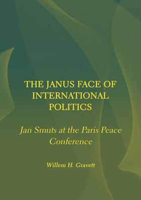 Gravett |  The Janus Face of International Politics | Buch |  Sack Fachmedien