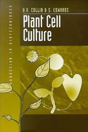 Collin / Edwards |  Plant Cell Culture | Buch |  Sack Fachmedien