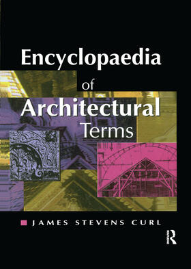 Curl / Sambrook |  Encyclopaedia of Architectural Terms | Buch |  Sack Fachmedien