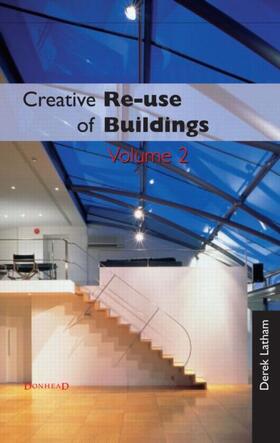 Latham |  Creative Reuse of Buildings: Volume Two | Buch |  Sack Fachmedien