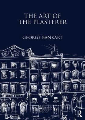 Bankart |  The Art of the Plasterer | Buch |  Sack Fachmedien