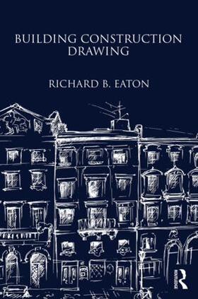 Eaton |  Building Construction Drawing | Buch |  Sack Fachmedien