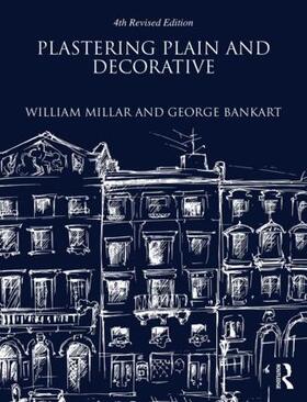 Millar / Bankart |  Plastering Plain and Decorative: 4th Revised Edition | Buch |  Sack Fachmedien