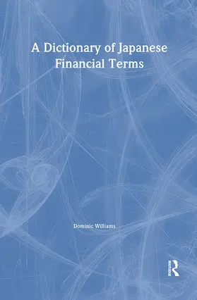 Williams |  A Dictionary of Japanese Financial Terms | Buch |  Sack Fachmedien