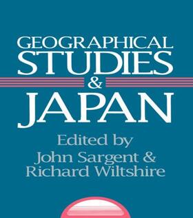 Sargent / Wiltshire |  Geographical Studies and Japan | Buch |  Sack Fachmedien