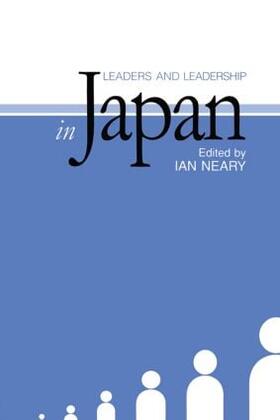 Neary |  Leaders and Leadership in Japan | Buch |  Sack Fachmedien