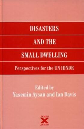 Aysan / Davis |  Disasters and the Small Dwelling | Buch |  Sack Fachmedien