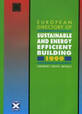 Goulding |  European Directory of Sustainable and Energy Efficient Building 1999 | Buch |  Sack Fachmedien