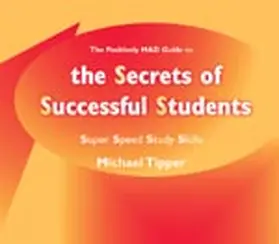 Tipper |  The Secrets of Successful Students (the Positively Mad Guide To) | Buch |  Sack Fachmedien