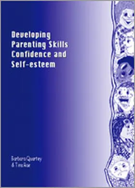 Quartey / Rae |  Developing Parenting Skills, Confidence and Self-Esteem | Buch |  Sack Fachmedien