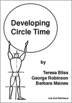 Bliss / Robinson / Maines |  Developing Circle Time | Buch |  Sack Fachmedien