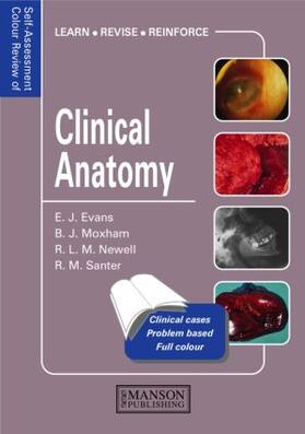 Evans / Moxham / Newell |  Clinical Anatomy | Buch |  Sack Fachmedien