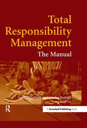 Waddock / Bodwell |  Total Responsibility Management | Buch |  Sack Fachmedien