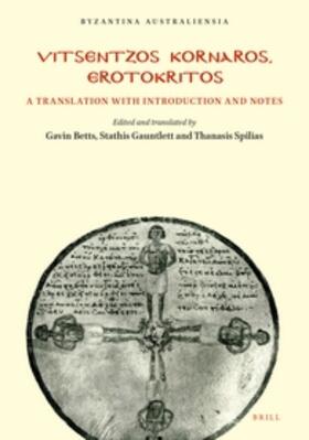 Betts / Gauntlett / Spilias |  Vitsentzos Kornaros, Erotokritos | Buch |  Sack Fachmedien