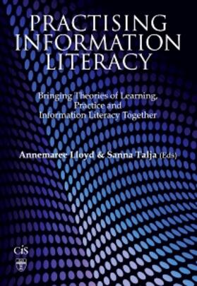 Lloyd / Talja | Practising Information Literacy | Buch | 978-1-876938-79-6 | sack.de