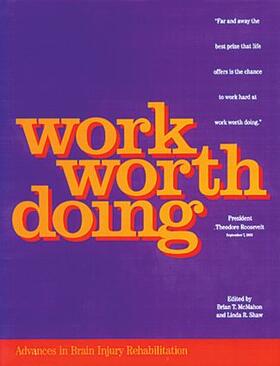 Mcmahon / Shaw |  Work Worth Doing | Buch |  Sack Fachmedien