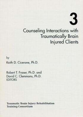 Cicerone |  Counseling Interactions with Traumatically Brain Injured Clients | Buch |  Sack Fachmedien