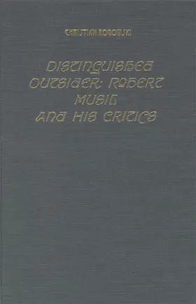 Rogowski |  Distinguished Outsider: Robert Musil and His Critics | Buch |  Sack Fachmedien