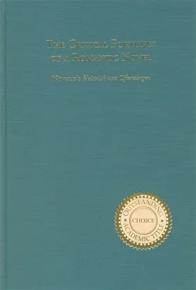 Mahoney | The Critical Fortunes of a Romantic Novel: Novalis's `Heinrich Von Ofterdingen' | Buch | 978-1-879751-58-3 | sack.de