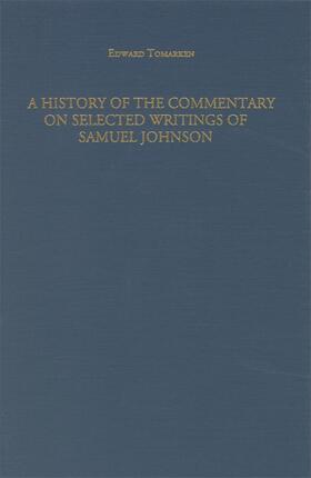 Tomarken |  History of the Commentary on Selected Writings of Samuel Johnson | Buch |  Sack Fachmedien