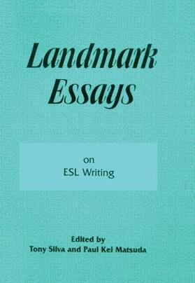 Silva / Matsuda |  Landmark Essays on ESL Writing | Buch |  Sack Fachmedien