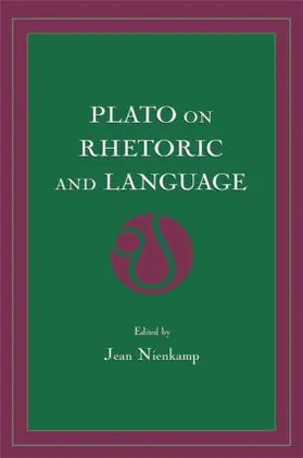 Nienkamp |  Plato on Rhetoric and Language | Buch |  Sack Fachmedien