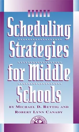 Rettig / Canady |  Scheduling Strategies for Middle Schools | Buch |  Sack Fachmedien